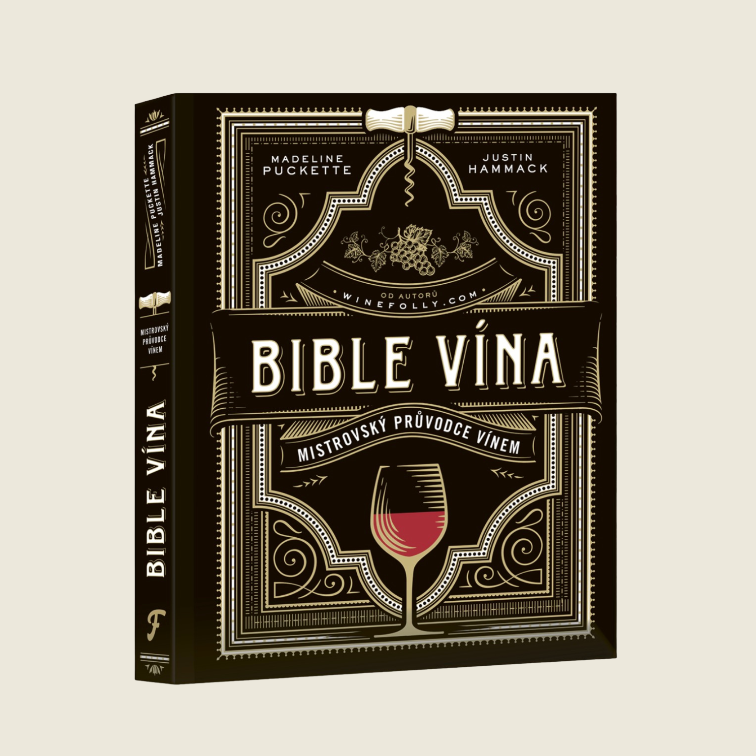 Bible vína - mistrovský průvodce vínem